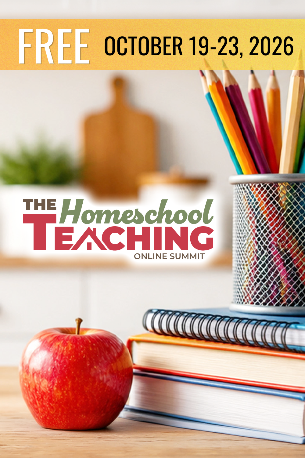 FREE online homeschool teaching summit October 2026